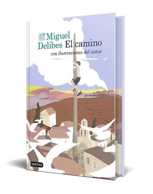 CAMINO, EL (EDICION ESPECIAL CON CANTOS TINTADOS) [CARTONE] | DELIBES SETIEN, MIGUEL | Akira Comics  - libreria donde comprar comics, juegos y libros online