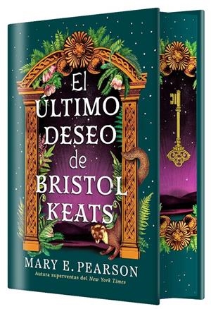 ULTIMO DESEO DE BRISTOL KEATS, EL (EL CORTEJO DE BREASTOL KEATS 2) (EDICION ESPECIAL LIMITADA) [CARTONE] | PEARSON, MARY E. | Akira Comics  - libreria donde comprar comics, juegos y libros online