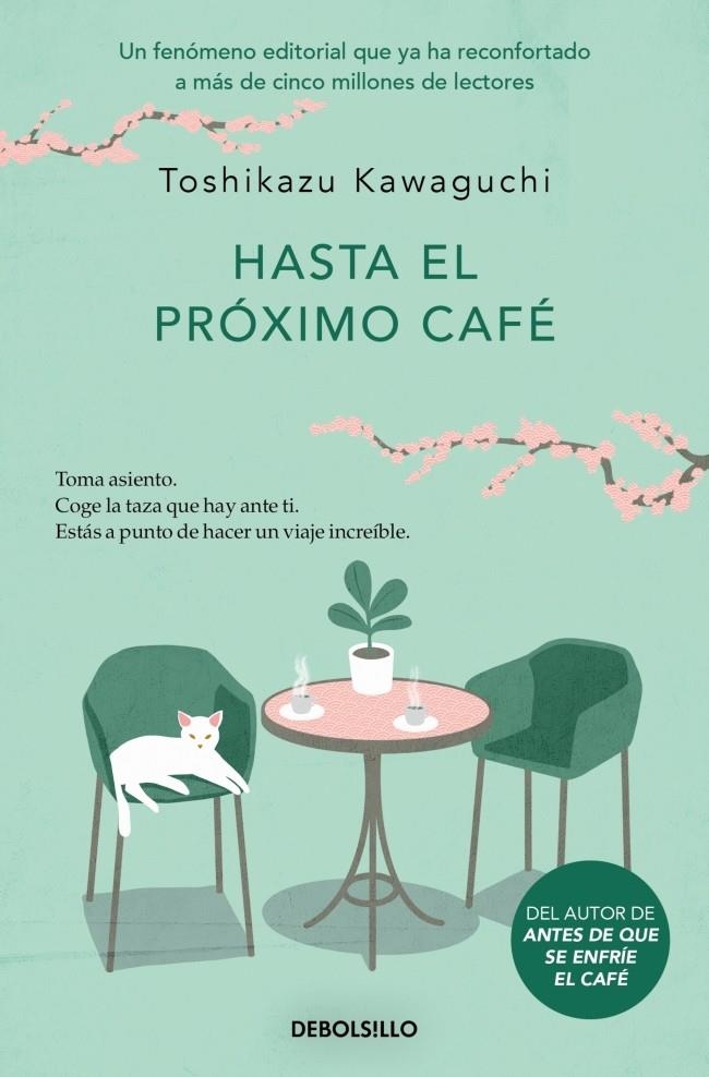 HASTA EL PROXIMO CAFE (ANTES DE QUE SE ENFRIE EL CAFE 4) [BOLSILLO] | KAWAGUCHI, TOSHIKAZU | Akira Comics  - libreria donde comprar comics, juegos y libros online