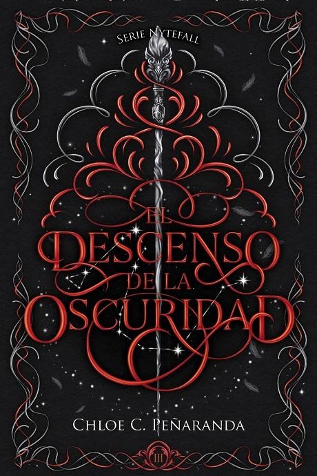 DESCENSO DE LA OSCURIDAD, EL (SERIE NYTEFALL 3) [RUSTICA] | PEÑARANDA, CHLOE C. | Akira Comics  - libreria donde comprar comics, juegos y libros online