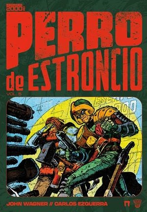 PERRO DE ESTRONCIO VOL.05 [CARTONE] | WAGNER, JOHN / EZQUERRA, CARLOS | Akira Comics  - libreria donde comprar comics, juegos y libros online