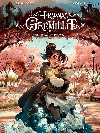 HERMANAS GREMILLET, LAS VOL.7: EL DRAGON DE ORO [CARTONE] | BARBUCCI, ALESSANDRO | Akira Comics  - libreria donde comprar comics, juegos y libros online