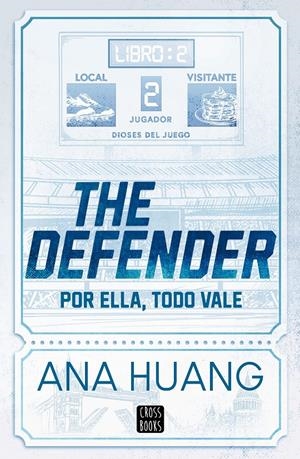 THE DEFENDER (DIOSES DEL JUEGO 2) [RUSTICA] | HUANG, ANA | Akira Comics  - libreria donde comprar comics, juegos y libros online