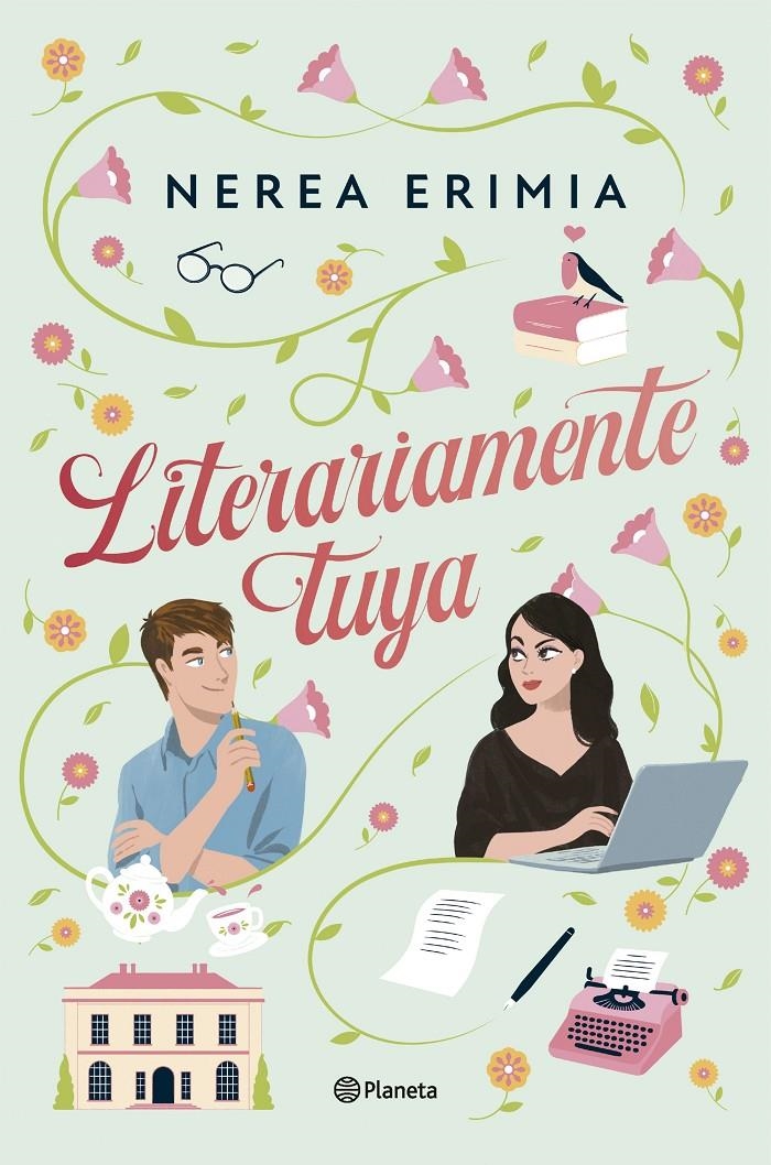 LITERARIAMENTE TUYA [RUSTICA] | ERIMIA, NEREA | Akira Comics  - libreria donde comprar comics, juegos y libros online