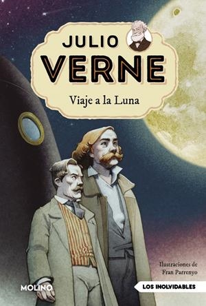 JULIO VERNE Nº07: VIAJE A LA LUNA (EDICION ILUSTRADA Y ADAPTADA) [RUSTICA] | VERNE, JULIO | Akira Comics  - libreria donde comprar comics, juegos y libros online