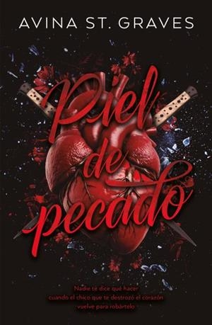 PIEL DE PECADO (DARK ROMANCE) [RUSTICA] | ST. GRAVES, AVINA | Akira Comics  - libreria donde comprar comics, juegos y libros online