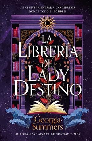 LIBRERIA DE LADY DESTINO, LA [RUSTICA] | SUMMERS, GEORGIA | Akira Comics  - libreria donde comprar comics, juegos y libros online