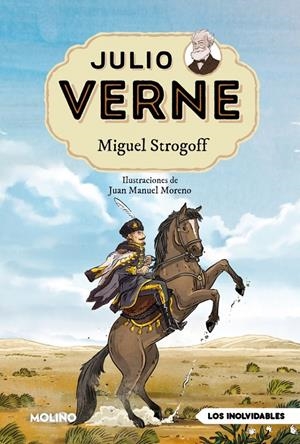 JULIO VERNE Nº08: MIGUEL STROGOFF (EDICION ILUSTRADA Y ADAPTADA) [RUSTICA] | VERNE, JULIO | Akira Comics  - libreria donde comprar comics, juegos y libros online