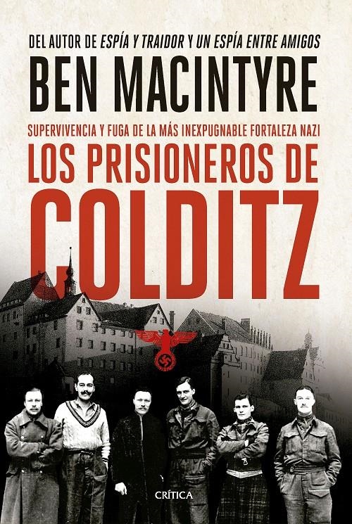 PRISIONEROS DE COLDITZ, LOS [RUSTICA] | MACINTYRE, BEN | Akira Comics  - libreria donde comprar comics, juegos y libros online