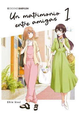 UN MATRIMONIO ENTRE AMIGAS Nº01 [RUSTICA] | USUI, SHIO | Akira Comics  - libreria donde comprar comics, juegos y libros online