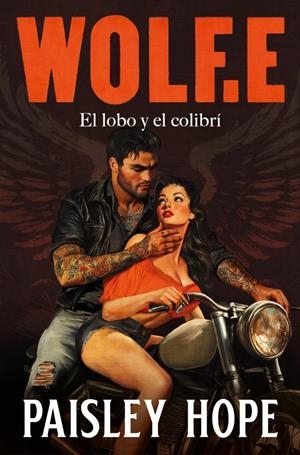 WOLF. E (LOS SOLDADOS DE BEDLAM 1) [RUSTICA] | HOPE, PAISLEY | Akira Comics  - libreria donde comprar comics, juegos y libros online