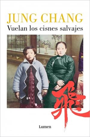 VUELAN LOS CISNES SALVAJES [RUSTICA] | CHANG, JUNG | Akira Comics  - libreria donde comprar comics, juegos y libros online