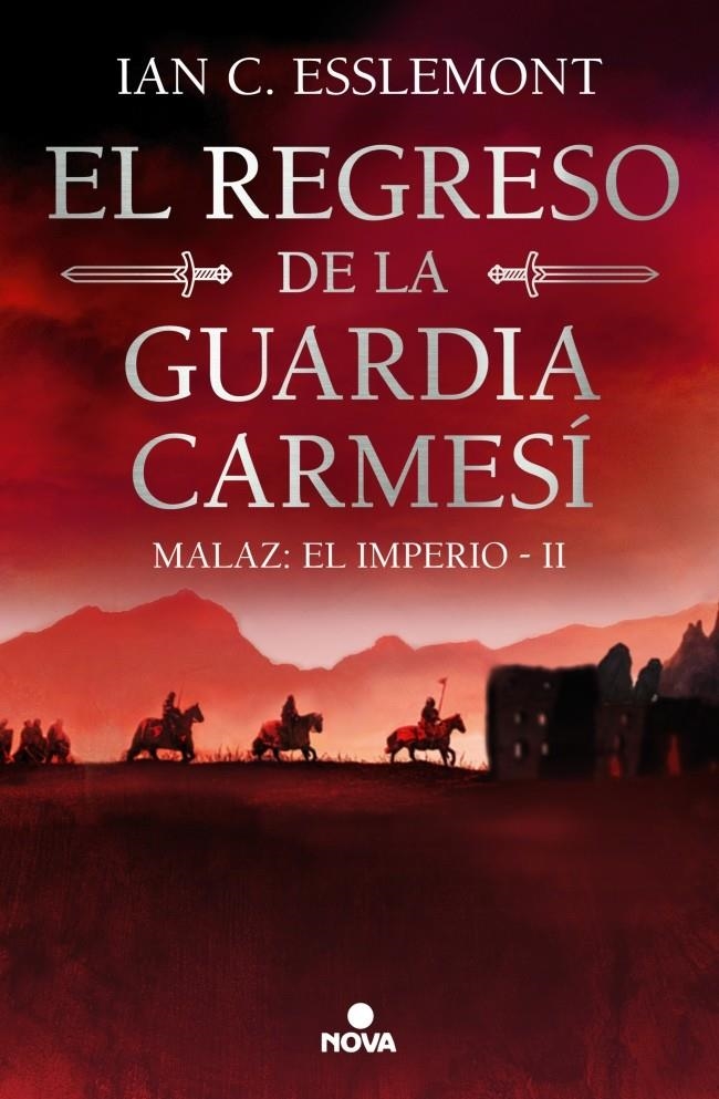 REGRESO DE LA GUARDIA CARMESI, EL (MALAZ: EL IMPERIO 2) [CARTONE] | ESSLEMONT, IAN C. | Akira Comics  - libreria donde comprar comics, juegos y libros online