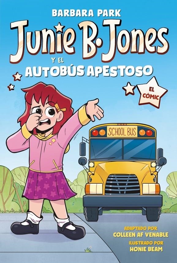 JUNIE B. JONES Y EL AUTOBUS APESTOSO (JUNIE B. JONES Nº1) [RUSTICA] | PARK, BARBARA | Akira Comics  - libreria donde comprar comics, juegos y libros online