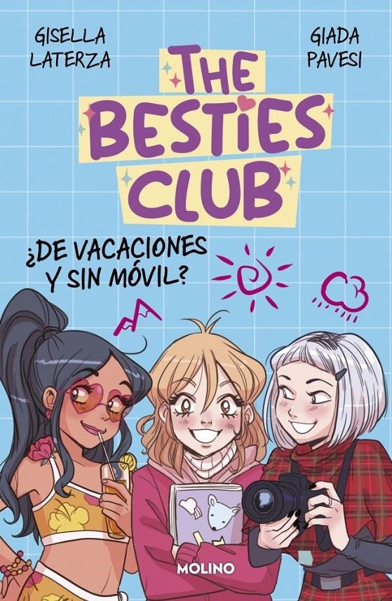 BESTIES CLUB, THE: ¿DE VACACIONES Y SIN MOVIL [CARTONE] | LATERZA, GISELLA / PAVESI, GIADA | Akira Comics  - libreria donde comprar comics, juegos y libros online