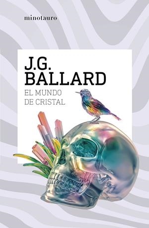 MUNDO DE CRISTAL, EL [RUSTICA] | BALLARD, J. G. | Akira Comics  - libreria donde comprar comics, juegos y libros online
