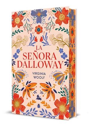 SEÑORA DALLOWAY, LA (EDICION LIMITADA CON CANTOS DECORADOS) [CARTONE] | WOOLF, VIRGINIA | Akira Comics  - libreria donde comprar comics, juegos y libros online