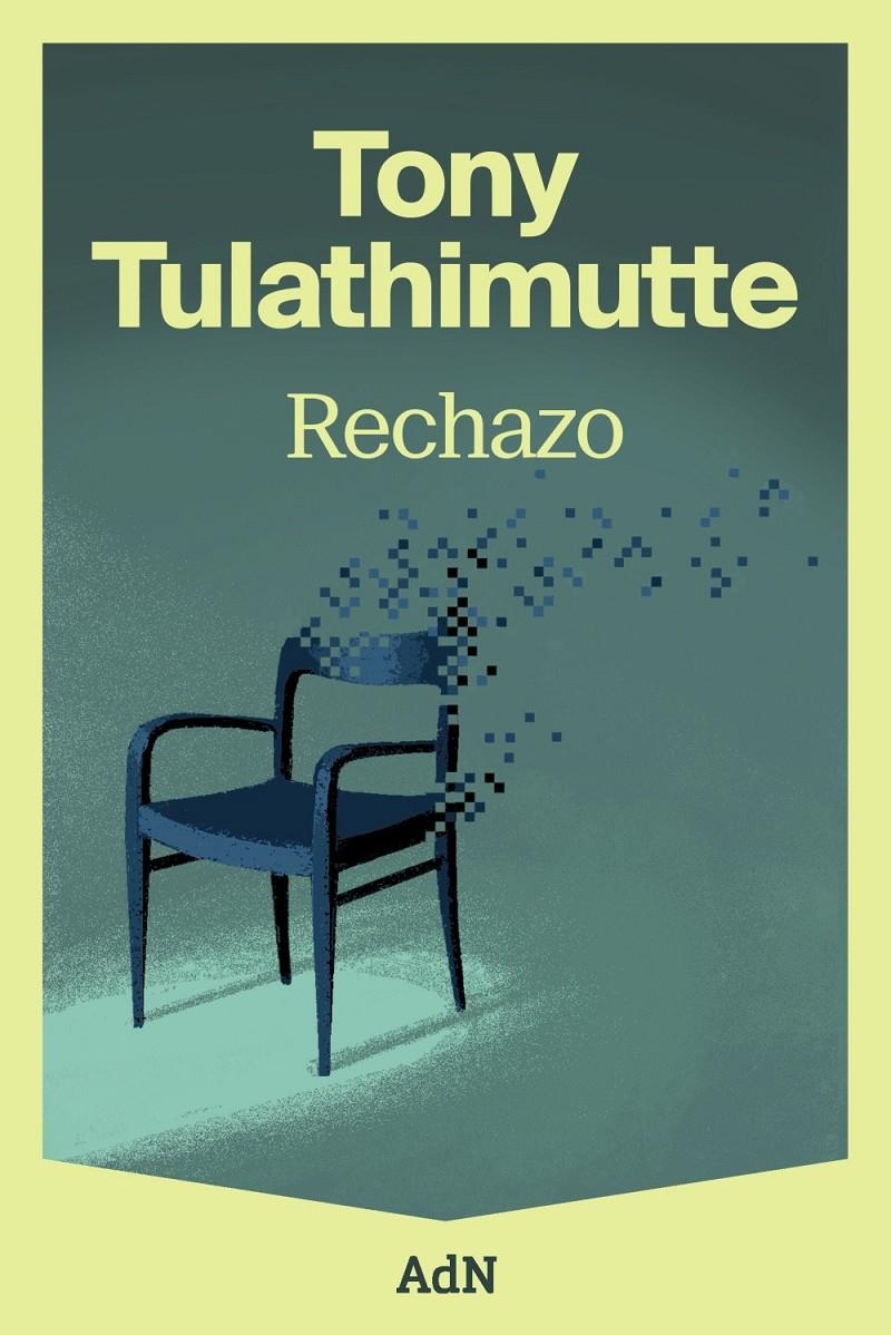RECHAZO [RUSTICA] | TULATHIMUTTE, TONY | Akira Comics  - libreria donde comprar comics, juegos y libros online