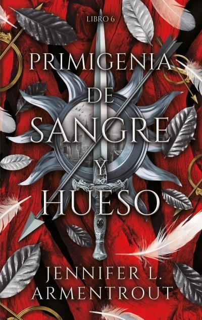 PRIMIGENIA DE SANGRE Y HUESO (DE SANGRE Y CENIZAS 6) [RUSTICA] | ARMENTROUT, JENNIFER | Akira Comics  - libreria donde comprar comics, juegos y libros online