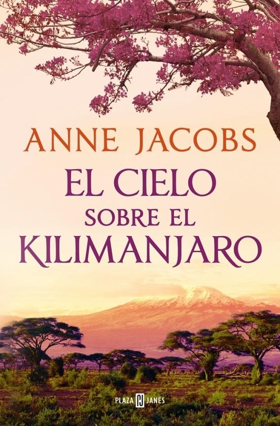CIELO SOBRE EL KILIMANJARO, EL (SUEÑOS DE AFRICA 1) [RUSTICA] | JACOBS, ANNE | Akira Comics  - libreria donde comprar comics, juegos y libros online