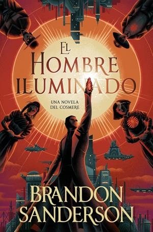 HOMBRE ILUMINADO, EL (NOVELA NEGRA 4) [BOLSILLO] | SANDERSON, BRANDON | Akira Comics  - libreria donde comprar comics, juegos y libros online