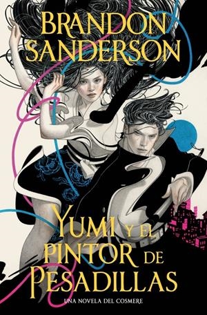 YUMI Y EL PINTOR DE PESADILLAS (NOVELA NEGRA 3) [BOLSILLO] | SANDERSON, BRANDON | Akira Comics  - libreria donde comprar comics, juegos y libros online