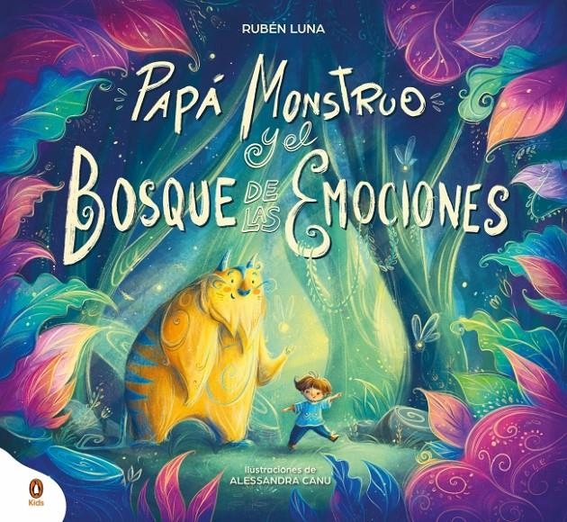PAPA MONSTRUO Y EL BOSQUE DE LAS EMOCIONES [CARTONE] | LUNA, RUBEN / CANU, ALESSANDRA | Akira Comics  - libreria donde comprar comics, juegos y libros online