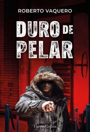 DURO DE PELAR [RUSTICA] | VAQUERO, ROBERTO | Akira Comics  - libreria donde comprar comics, juegos y libros online