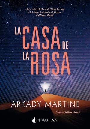 CASA DE LA ROSA, LA [RUSTICA] | MARTINE, ARKADY | Akira Comics  - libreria donde comprar comics, juegos y libros online
