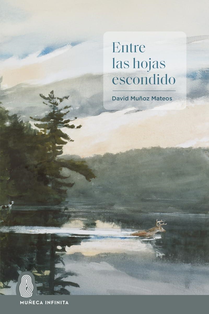 ENTRE LAS HOJAS ESCONDIDO [RUSTICA] | MUÑOZ MATEOS, DAVID | Akira Comics  - libreria donde comprar comics, juegos y libros online