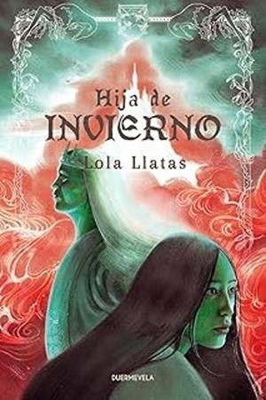 HIJA DE INVIERNO [RUSTICA] | LLATAS, LOLA | Akira Comics  - libreria donde comprar comics, juegos y libros online
