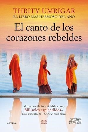 CANTO DE LOS CORAZONES REBELDES, EL [BOLSILLO] | UMRIGAR, THRITY | Akira Comics  - libreria donde comprar comics, juegos y libros online