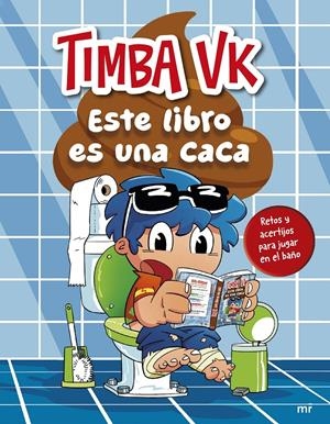 TIMBA VK: ESTE LIBRO ES UNA CACA [RUSTICA] | TIMBA VK | Akira Comics  - libreria donde comprar comics, juegos y libros online