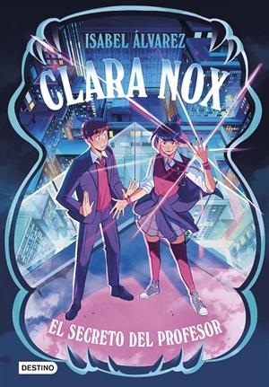 CLARA NOX Nº02: EL SECRETO DEL PROFESOR [CARTONE] | ALVAREZ, ISABEL | Akira Comics  - libreria donde comprar comics, juegos y libros online