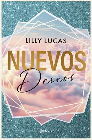 NUEVOS DESEOS (SERIE GREEN VALLEY 2) [RUSTICA] | LUCAS, LILLY | Akira Comics  - libreria donde comprar comics, juegos y libros online
