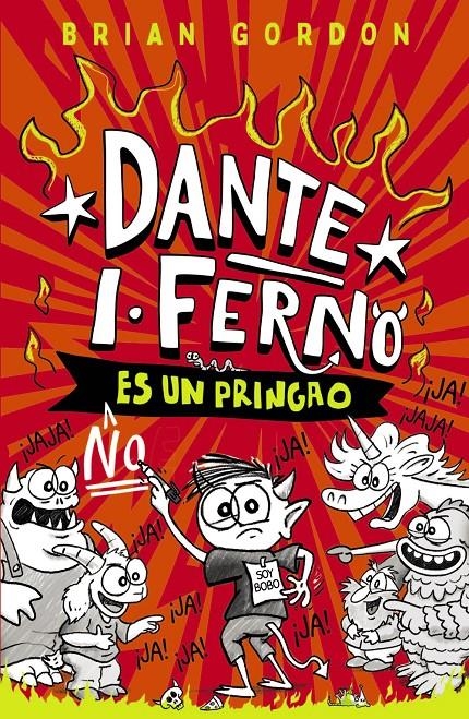 DANTE I Nº01: FERNO NO ES UN PRINGAO [CARTONE] | GORDON, BRIAN | Akira Comics  - libreria donde comprar comics, juegos y libros online