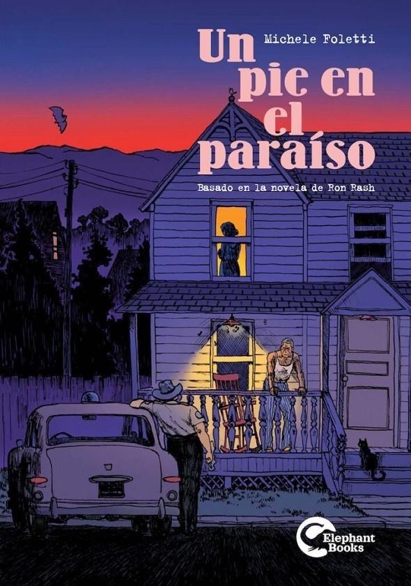 UN PIE EN EL PARAISO (BASADO EN LA NOVELA DE RON RASH) [RUSTICA] | Akira Comics  - libreria donde comprar comics, juegos y libros online