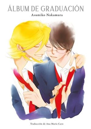 ALBUM DE GRADUACION (LIBRO DE ILUSTRACIONES: EN LA MISMA CLASE) [RUSTICA] | NAKAMURA, ASUMIKO | Akira Comics  - libreria donde comprar comics, juegos y libros online