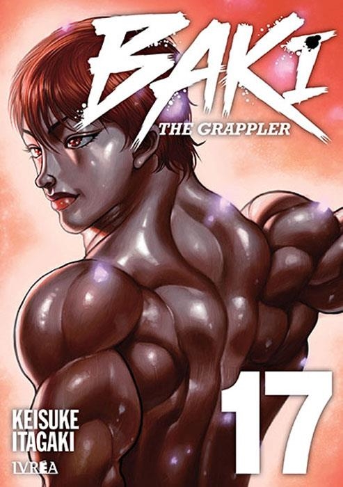 BAKI THE GRAPPLER (EDICION KANZENBAN) Nº17 [RUSTICA] | ITAGAKI, KEISUKE | Akira Comics  - libreria donde comprar comics, juegos y libros online
