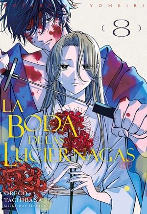 BODA DE LAS LUCIERNAGAS, LA Nº08 [RUSTICA] | TACHIBANA, ORECO | Akira Comics  - libreria donde comprar comics, juegos y libros online