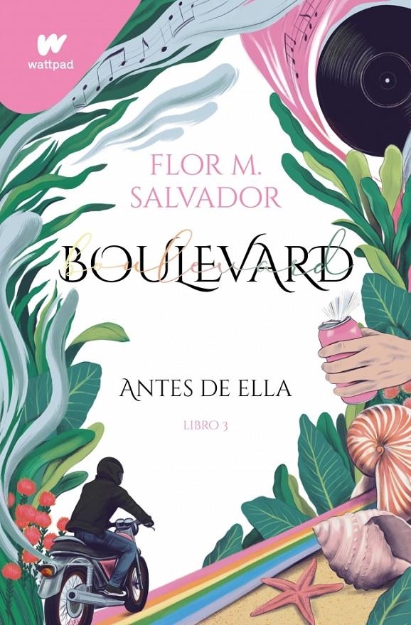 BOULEVARD: ANTEDS DE ELLA (LIBRO 3) [RUSTICA] | SALVADOR, FLOR M. | Akira Comics  - libreria donde comprar comics, juegos y libros online