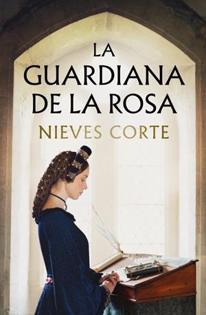 GUARDIANA DE LA ROSA, LA [RUSTICA] | CORTE, NIEVES | Akira Comics  - libreria donde comprar comics, juegos y libros online