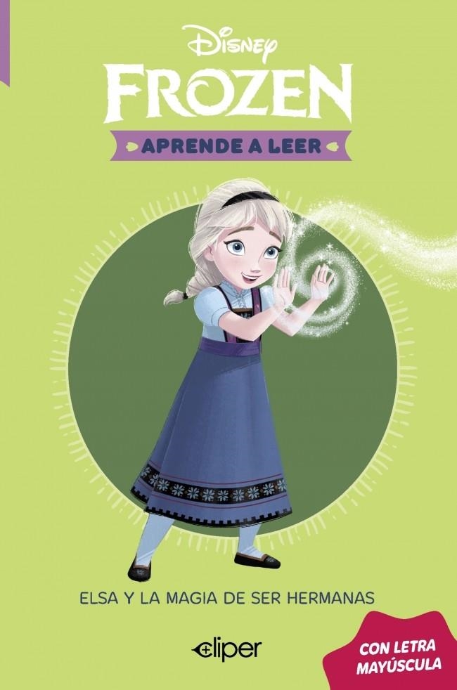 APRENDE A LEER CON LETRA MAYUSCULA (DISNEY) Nº01: ELSA Y LA MAGIA DE SER HERMANAS [RUSTICA] | Akira Comics  - libreria donde comprar comics, juegos y libros online