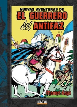 NUEVAS AVENTURAS DE  EL GUERRERO DEL ANTIFAZ VOL.10 [CARTONE] | GAGO, MANUEL | Akira Comics  - libreria donde comprar comics, juegos y libros online