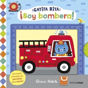 GATITA RITA: ¡SOY BOMBERA! [CARTONE] | HABIB, GRACE | Akira Comics  - libreria donde comprar comics, juegos y libros online