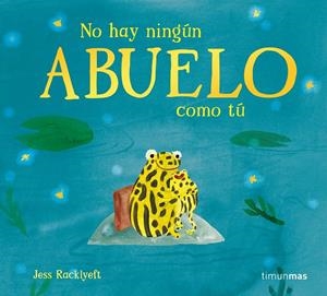 NO HAY NINGUN ABUELO COMO TU [CARTONE] | RACKLYEFT, JESS | Akira Comics  - libreria donde comprar comics, juegos y libros online