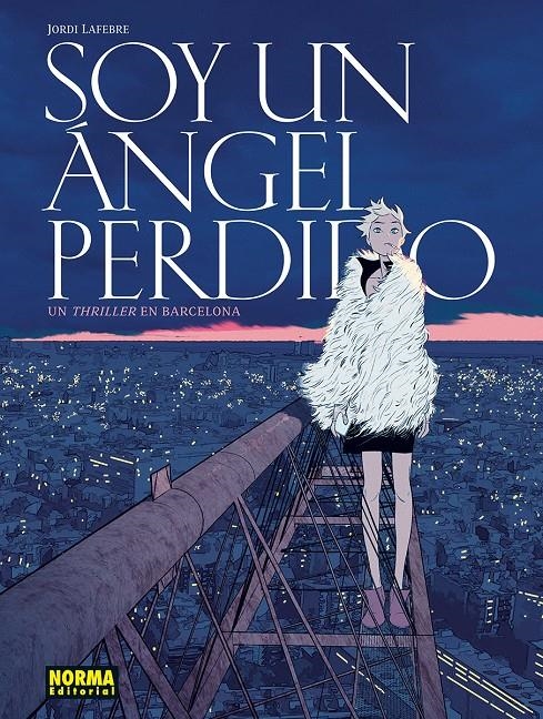 SOY UN ANGEL PERDIDO [CARTONE] | LAFEBRE, JORDI | Akira Comics  - libreria donde comprar comics, juegos y libros online