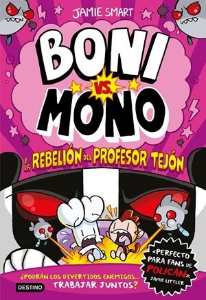 BONI VS MONO VOL.5: Y LA REBELION DEL PROFESOR TEJON [CARTONE] | SMART, JAMIE | Akira Comics  - libreria donde comprar comics, juegos y libros online