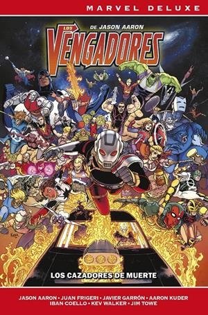 MARVEL NOW! DELUXE: LOS VENGADORES DE JASON AARON VOL.06, LOS CAZASORES DE MUERTE [CARTONE] | AARON, JASON | Akira Comics  - libreria donde comprar comics, juegos y libros online