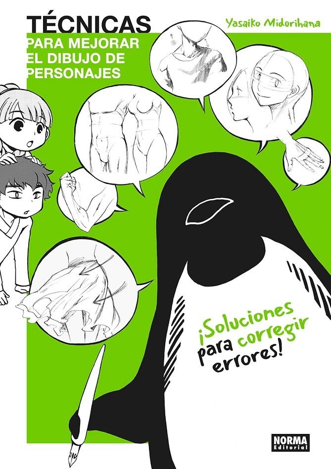 TECNICAS PARA MEJORAR EL DIBUJO DE PERSONAJES: SOLUCIONES PARA CORREGIR ERRORES [RUSTICA] | YASAIKO MIDORIHANA | Akira Comics  - libreria donde comprar comics, juegos y libros online